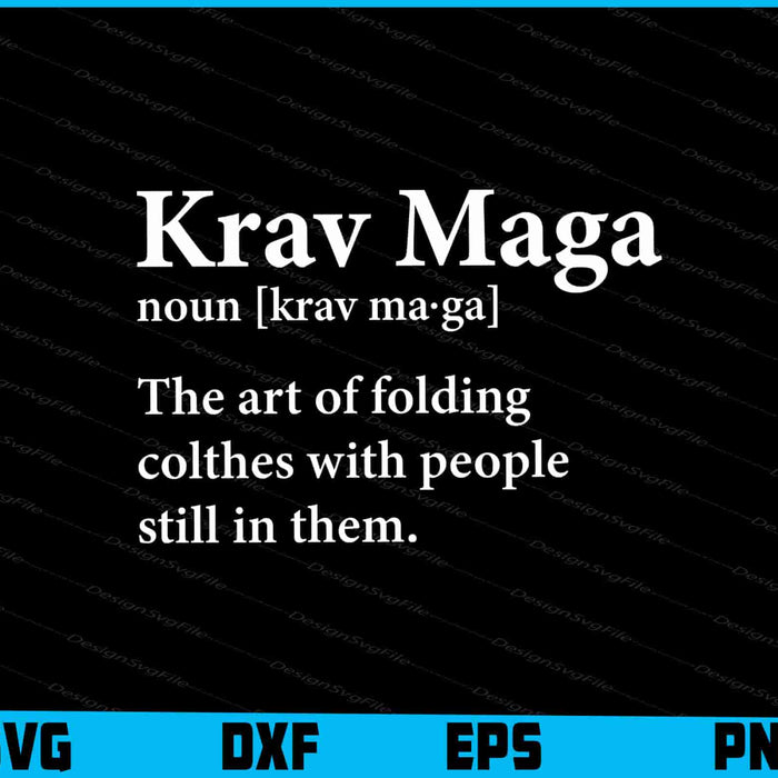Krav Maga - Art Of Folding Clothes With People In Them SVG