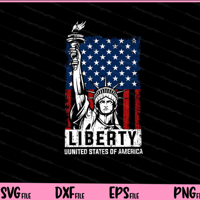 LIBERTY. United states of America 4th of July Svg Cutting Printable Files  - Premium Cutting Files in SVG, PNG & EPS Formats - Premium SVG Cutting Files for Crafts