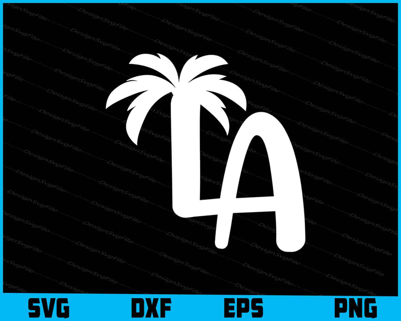 La Palm Tree SVG, Los Angeles Shirt