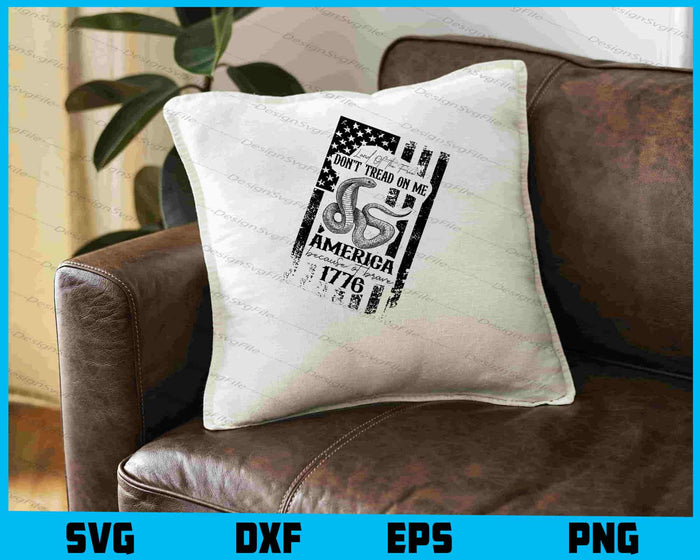 Land Of The Free Dont Tread On Me, America Because Of Brave, 1776 SVG