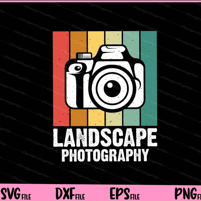 Landscape Photography Svg Cutting Printable Files  - Premium Cutting Files in SVG, PNG & EPS Formats - Premium SVG Cutting Files for Crafts
