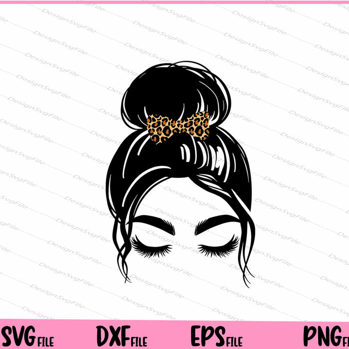 Leopard Messy Hair Bun Moms Life Cool Svg Cutting Printable Files  - Premium Cutting Files in SVG, PNG & EPS Formats - Premium SVG Cutting Files for Crafts