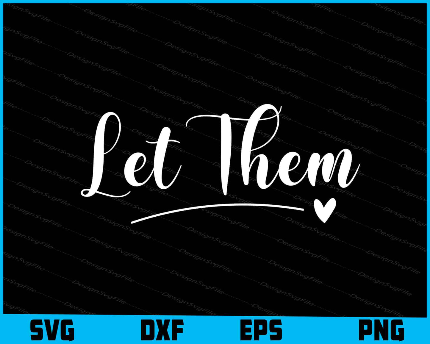 Let Them SVG