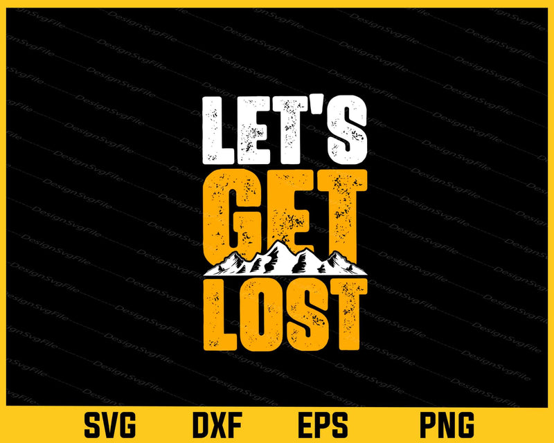 Let’s Get Lost Mountain svg