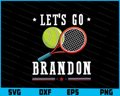 Let’s Go Brandon Tennis