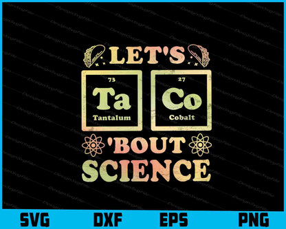 Let's Taco Bout Science