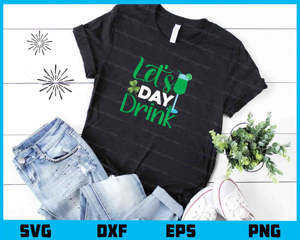 Lets And Drink t shirt