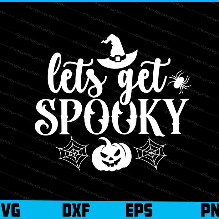 Lets Get Spooky Halloween