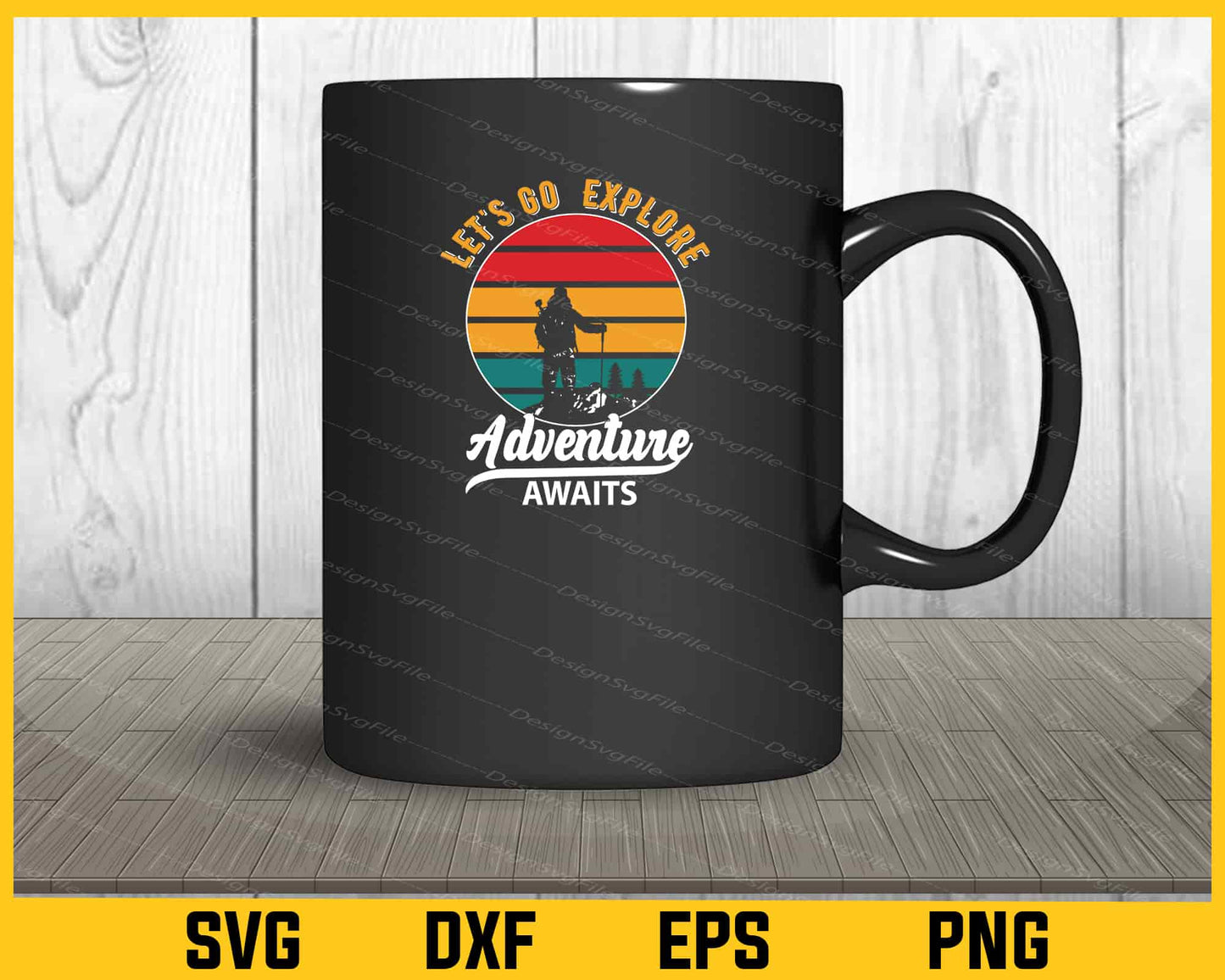 Lets Go Aexplore Dventure Mountain Svg Cutting Printable File  - Premium Cutting Files in SVG, PNG & EPS Formats - Premium SVG Cutting Files for Crafts