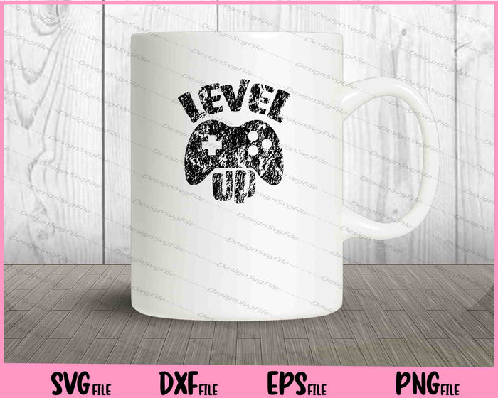 Level Game Up Svg Cutting Printable Files  - Premium Cutting Files in SVG, PNG & EPS Formats - Premium SVG Cutting Files for Crafts