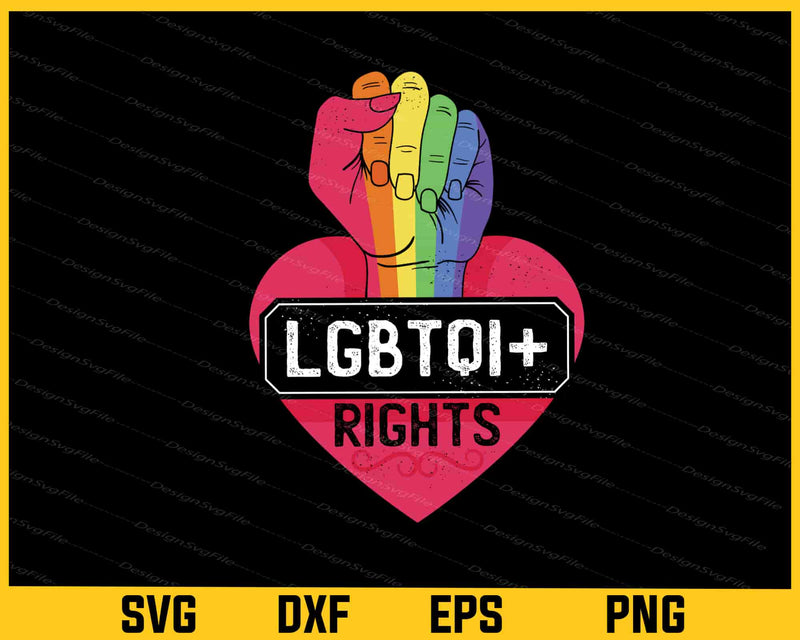 Lgbtqi Rights Svg Cutting Printable File  - Premium Cutting Files in SVG, PNG & EPS Formats - Premium SVG Cutting Files for Crafts