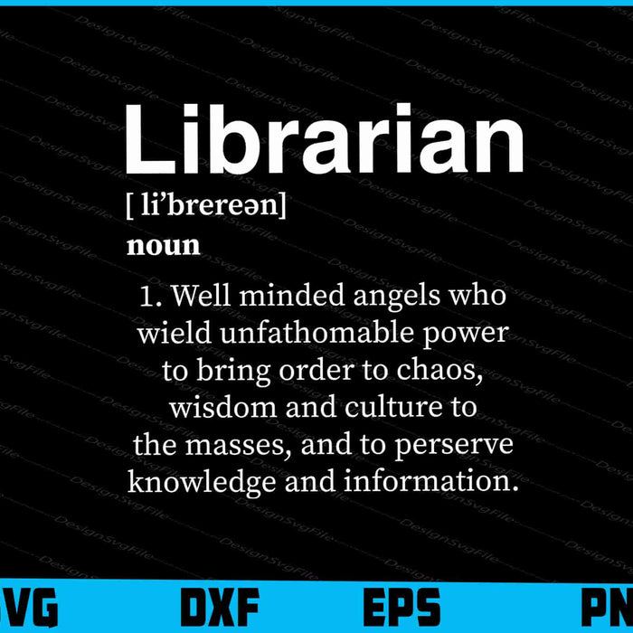 Librarian Definition - Best Gift Ideas For Librarians SVG