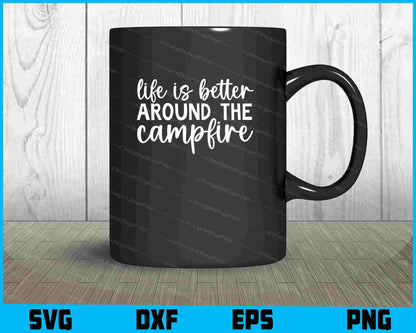 Life Is Better Around The Svg Png Dxf Digital Cutting File  - Premium Cutting Files in SVG, PNG & EPS Formats - Premium SVG Cutting Files for Crafts