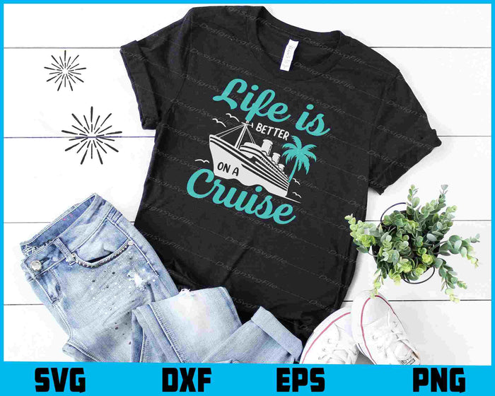 Life Is Better On A Cruise Vintage