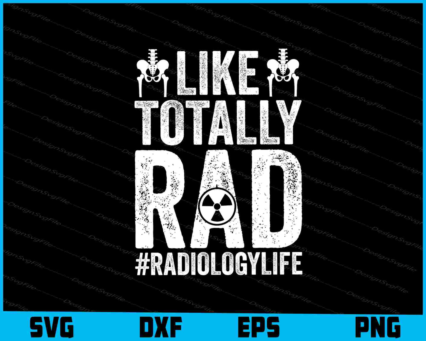 Like Totally Rad SVG, #Radiologylife