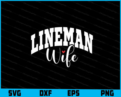 Lineman Wife SVG, Lineman Shirt