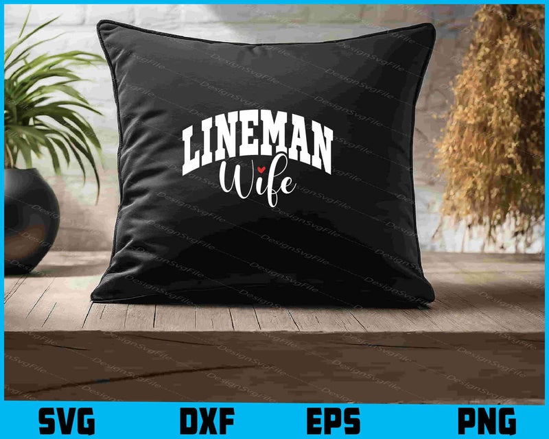 Lineman Wife SVG, Lineman Shirt