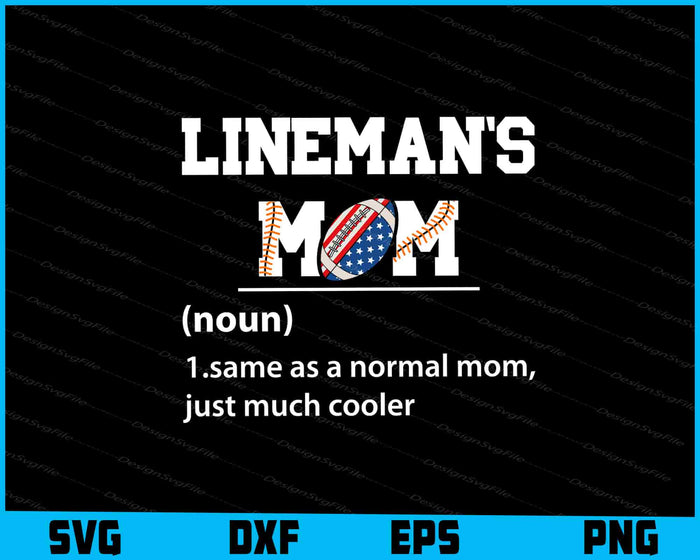 Lineman’s Mom, Same As A Normal Mom SVG