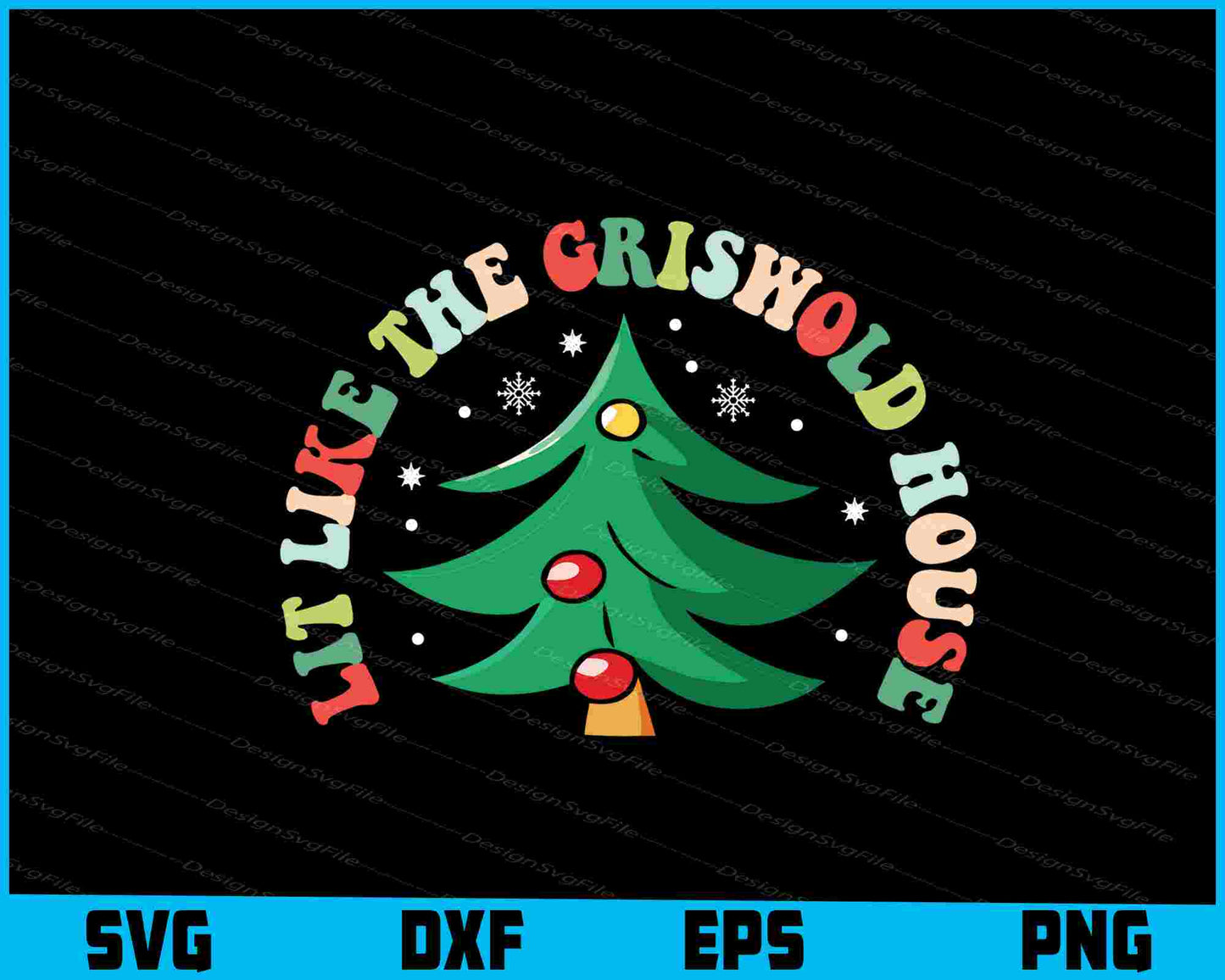 Lit Like The Griswold House Christmas SVG