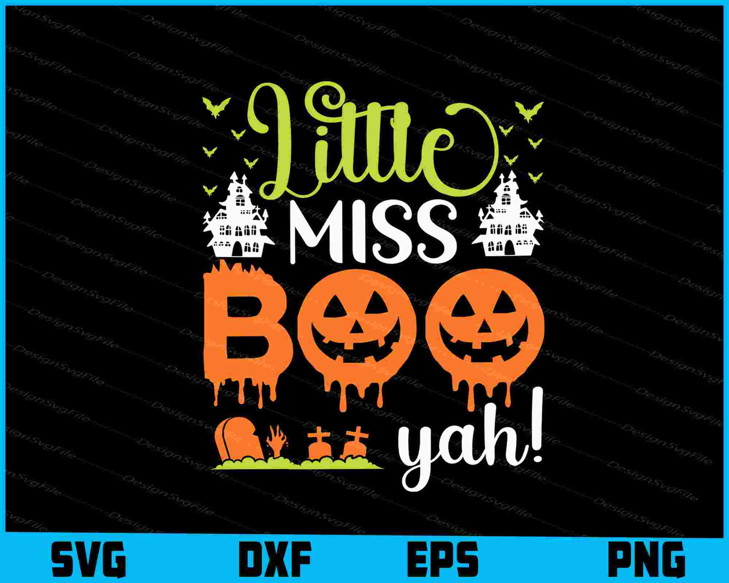 Little Miss Boo Yah! Halloween SVG PNG Design Printable File  - Premium Cutting Files in SVG, PNG & EPS Formats - Premium SVG Cutting Files for Crafts