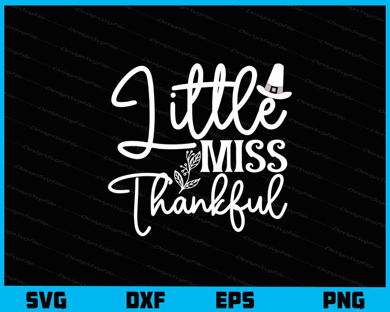 Little Miss Thankful svg