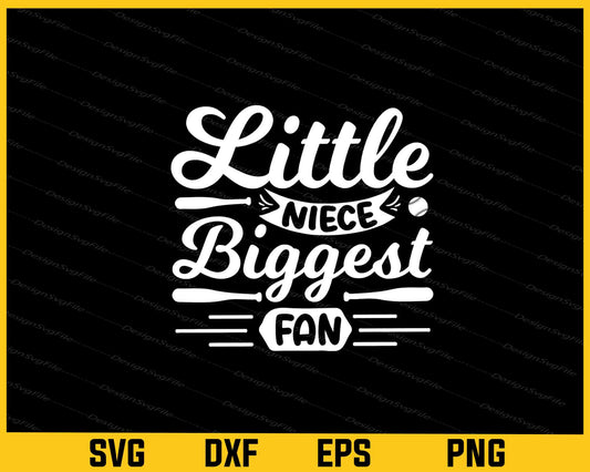 Little Niece Biggest Fan Softball Svg Cutting Printable File  - Premium Cutting Files in SVG, PNG & EPS Formats - Premium SVG Cutting Files for Crafts