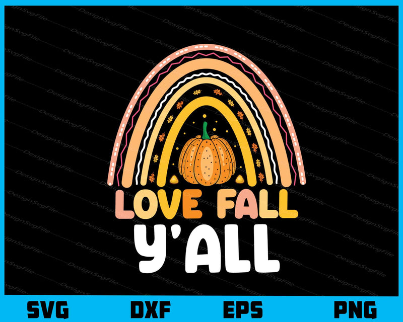 Love Fall Y’all Thankful svg