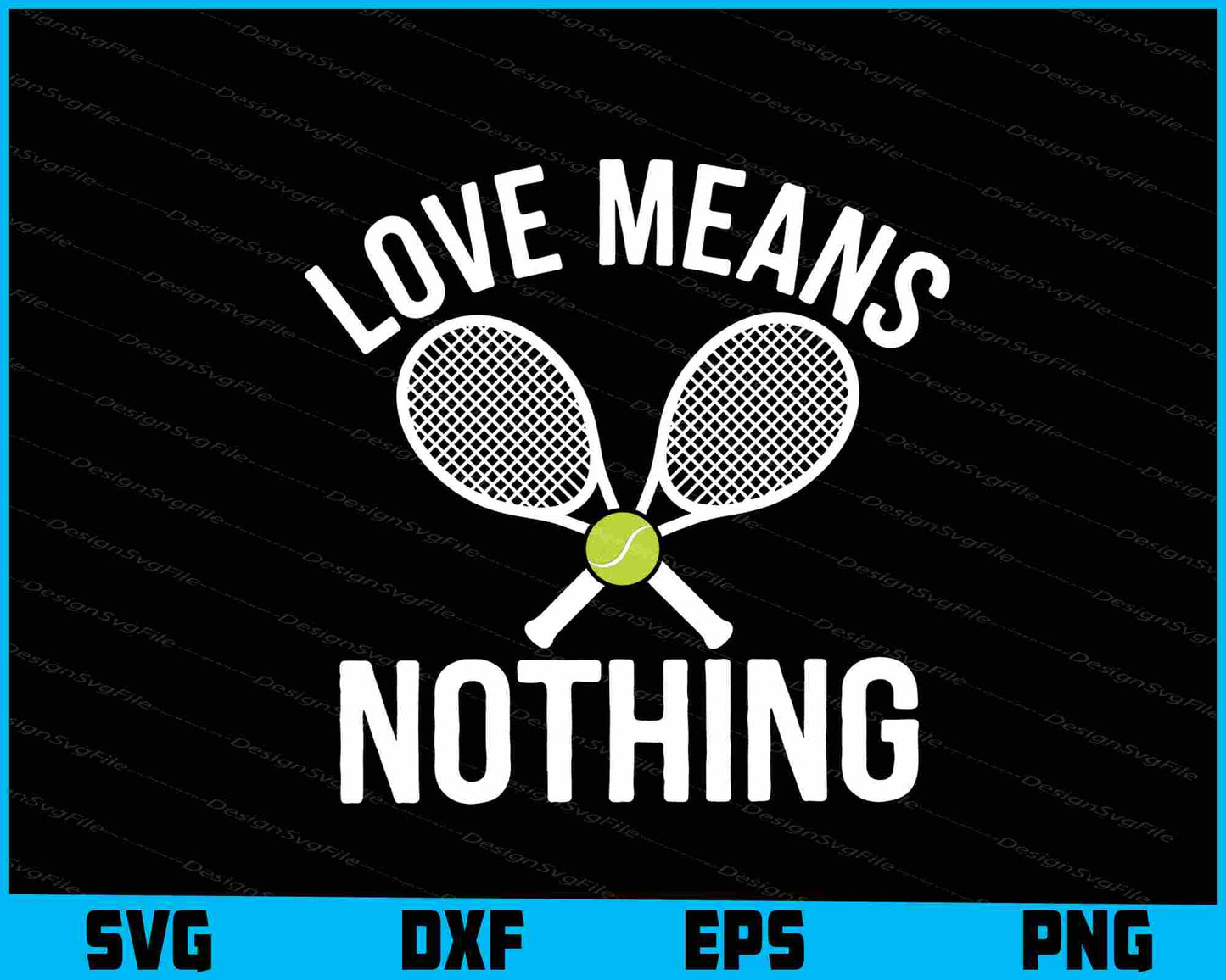 Love Means Nothing Tennis