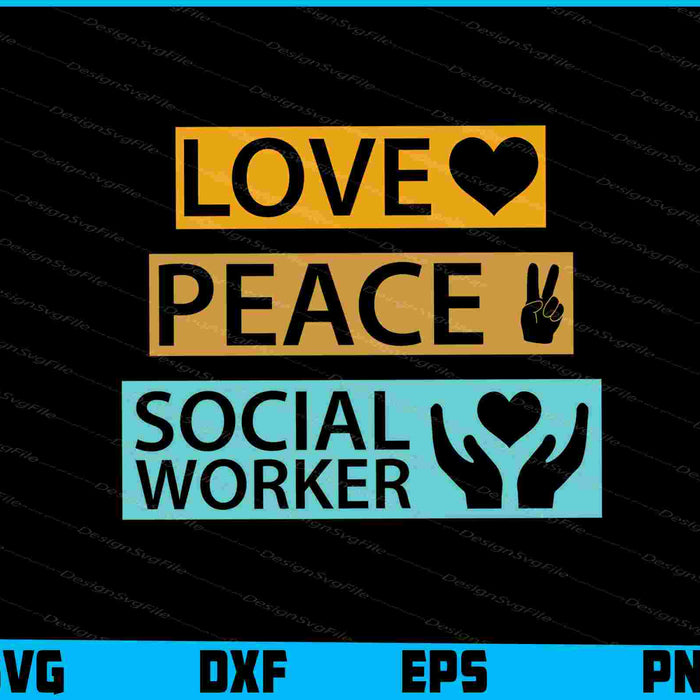 Love Peace Social Worker