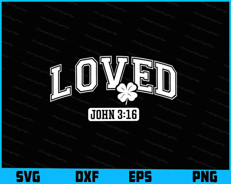 Loved John 3:16 Shamrock Sport SVG
