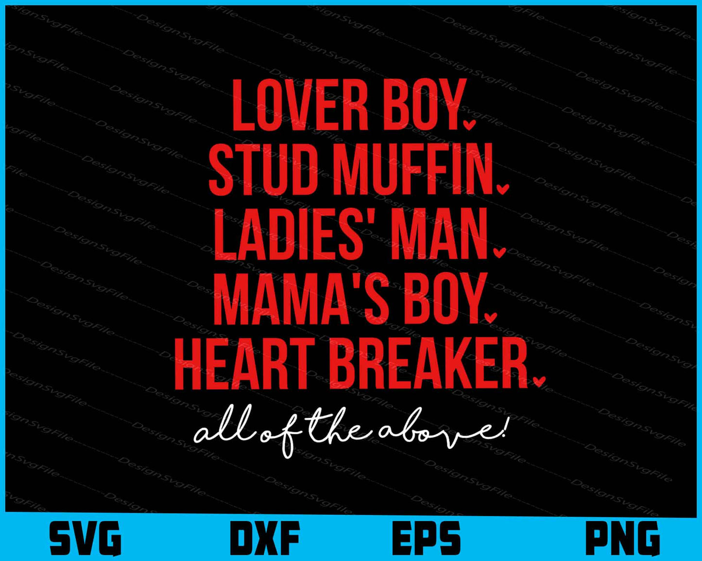 Lover Boy Stud Muffin Ladies' Man Mama's Boy SVG