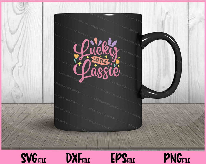 Lucky Little Lassie Svg Cutting Printable Files  - Premium Cutting Files in SVG, PNG & EPS Formats - Premium SVG Cutting Files for Crafts