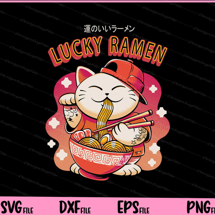 Lucky Ramen Eating Cat Animal Svg Cutting Printable Files  - Premium Cutting Files in SVG, PNG & EPS Formats - Premium SVG Cutting Files for Crafts
