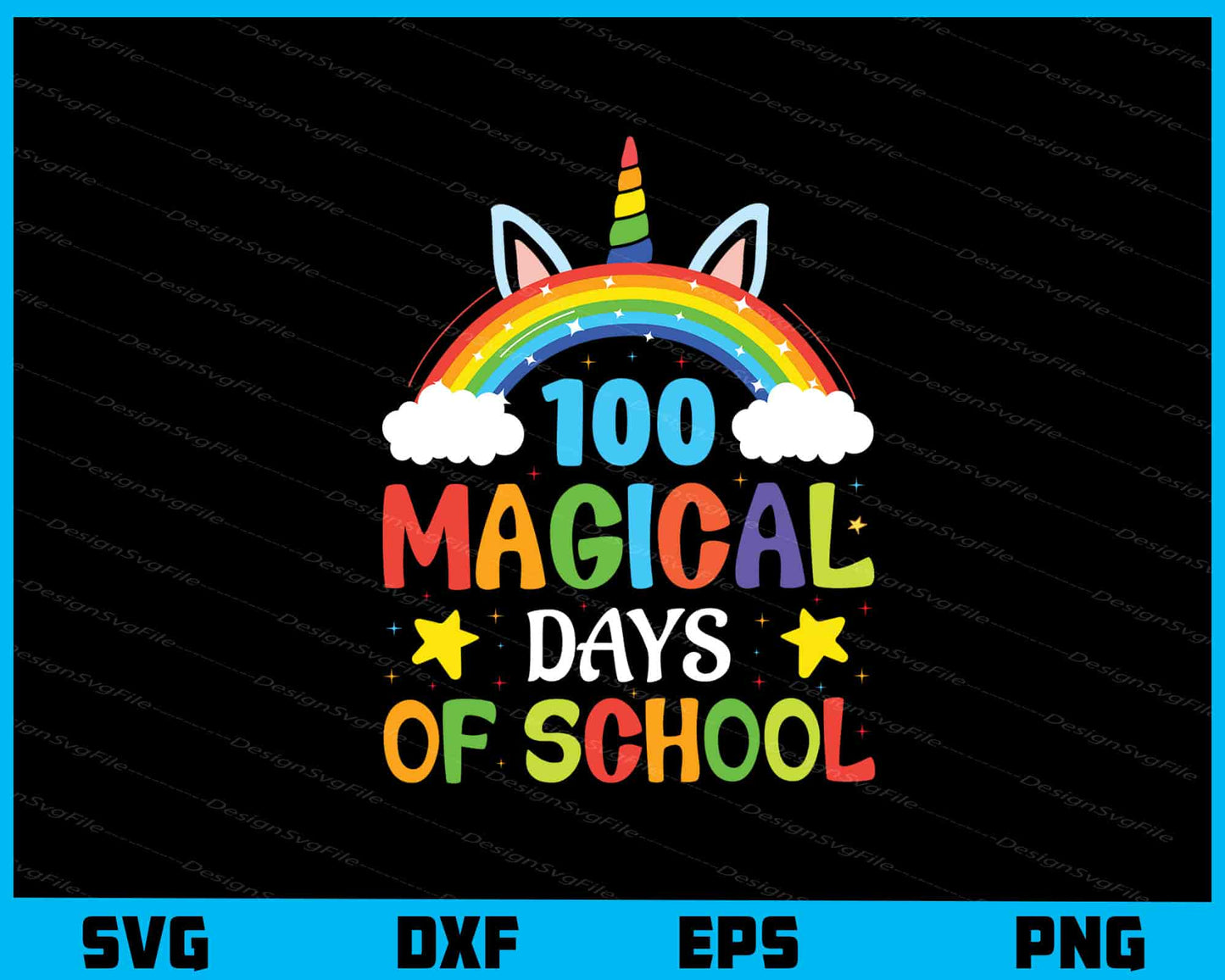 Magical 100 Days of School Svg Cutting Printable File  - Premium Cutting Files in SVG, PNG & EPS Formats - Premium SVG Cutting Files for Crafts