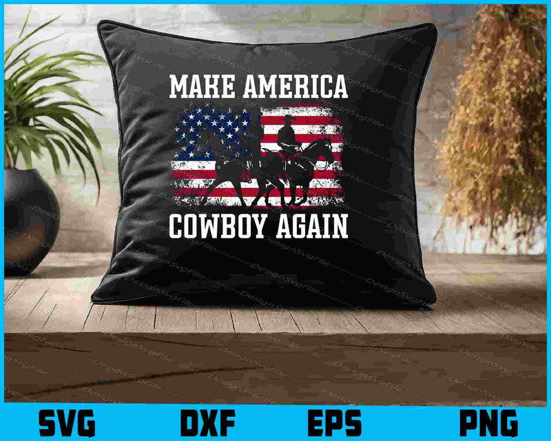 Make America Cowboy Again SVG