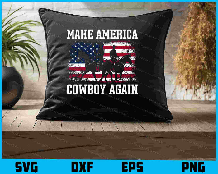 Make America Cowboy Again SVG