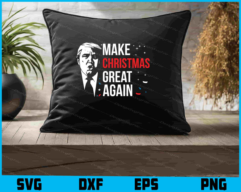 Make Christmas Great Again SVG