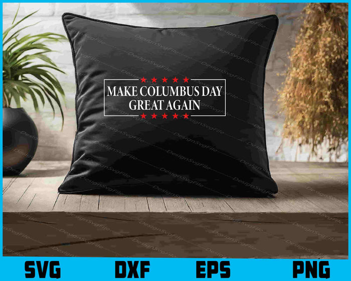 Make Columbus Day Great Again SVG