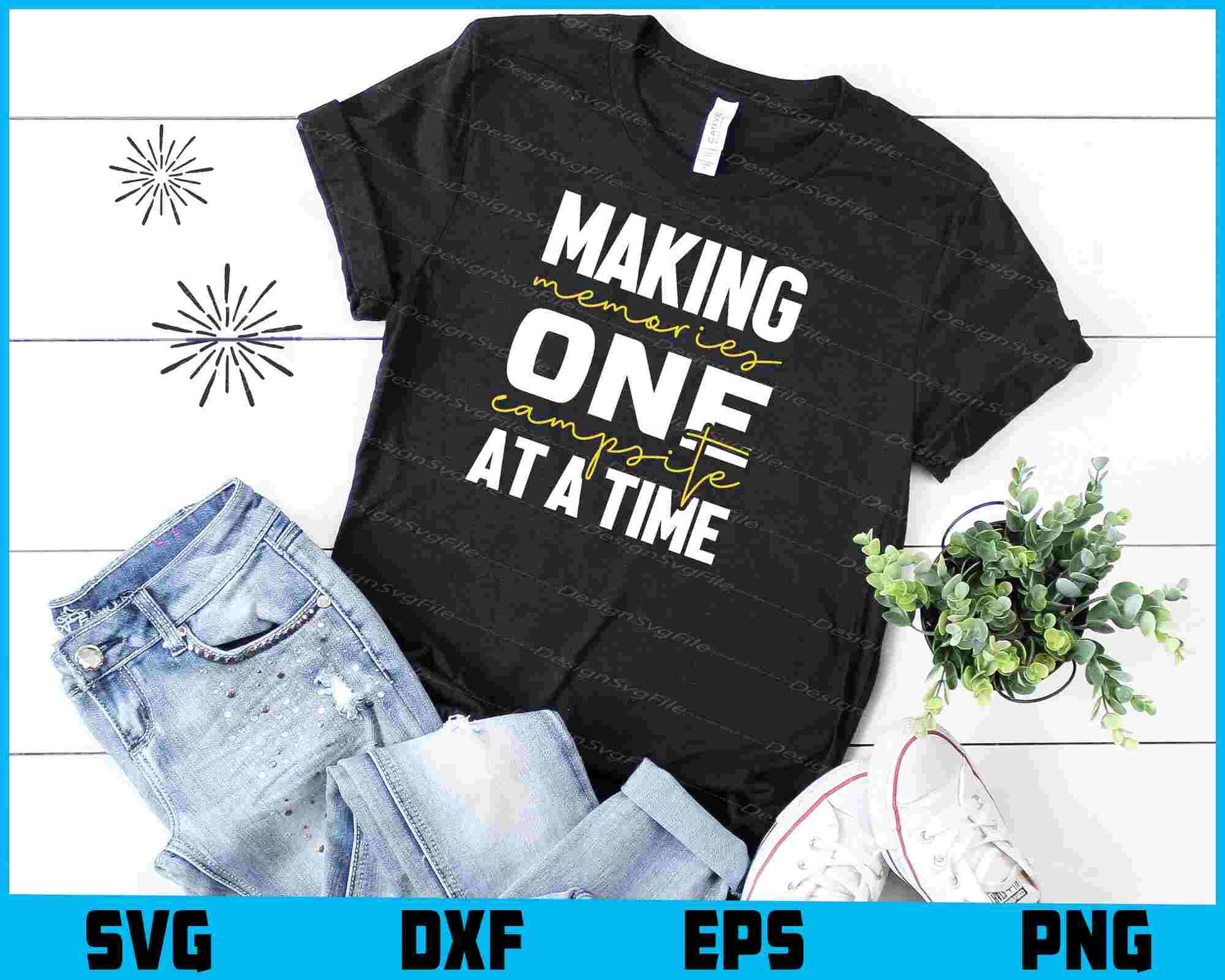 Making Memories One Campsite At A Time SVG PNG Digital Printable File  - Premium Cutting Files in SVG, PNG & EPS Formats - Premium SVG Cutting Files for Crafts