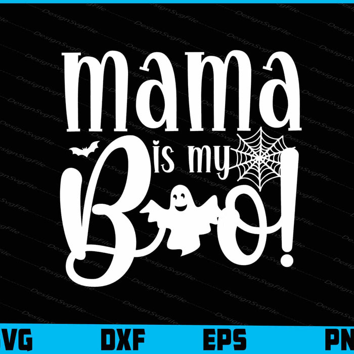 Mama Is My Boo! Halloween