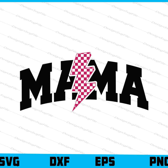 Mama Lightning Bolt SVG