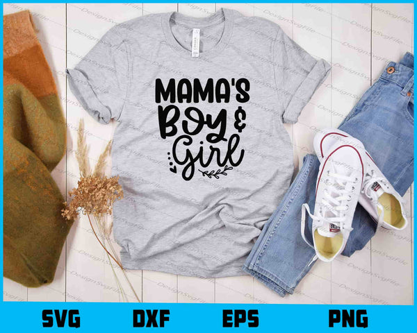 Mama’s Boy and Girl t shirt