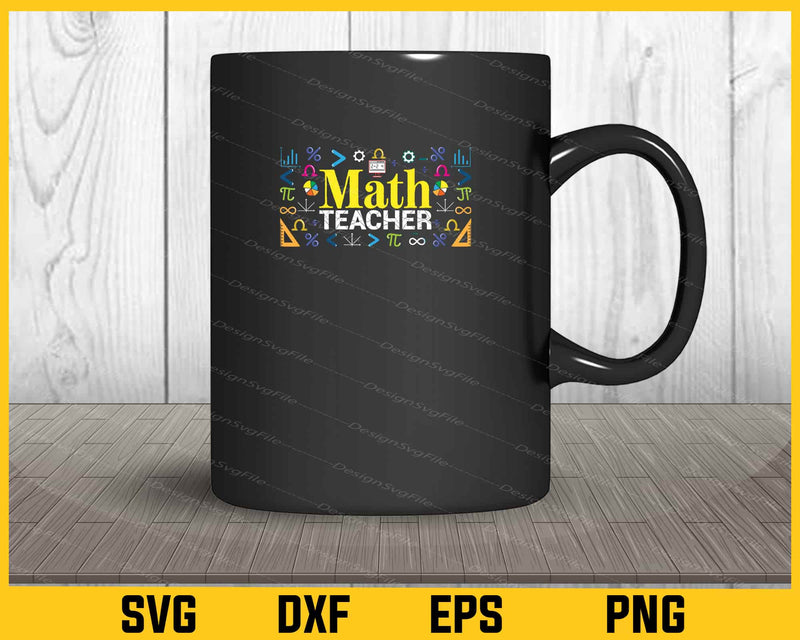 Math Teacher Day Svg Cutting Printable File  - Premium Cutting Files in SVG, PNG & EPS Formats - Premium SVG Cutting Files for Crafts