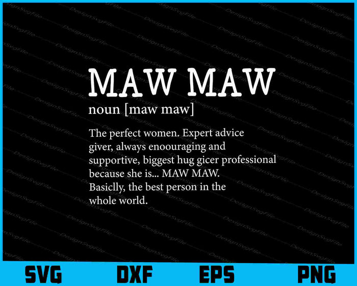 Maw Maw Definition Grandma Mother Day Gifts SVG