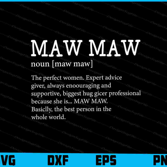 Maw Maw Definition Grandma Mother Day Gifts SVG