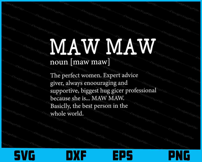 Maw Maw Definition Grandma Mother Day Gifts SVG