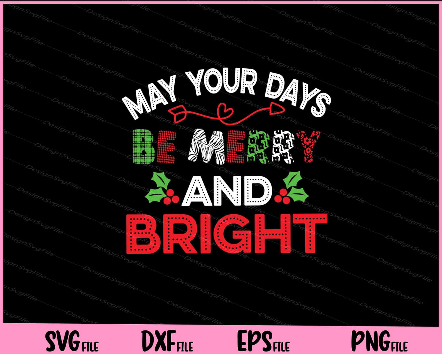 May Your Days Be Merry And Bright Svg Cutting Printable Files  - Premium Cutting Files in SVG, PNG & EPS Formats - Premium SVG Cutting Files for Crafts