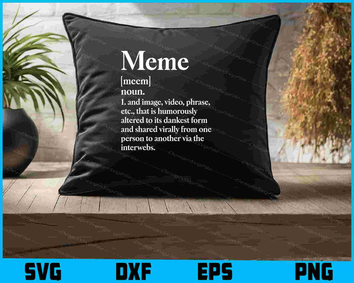 Meme Shirt With Dank Dictionary Definition Meme SVG
