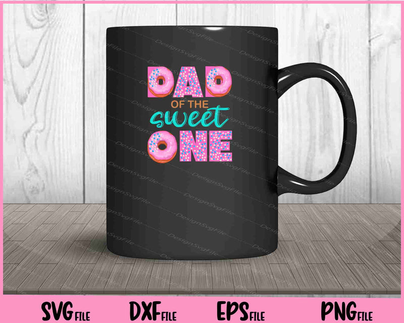 Dad of Sweet One First Birthday Matching Family Donut mug