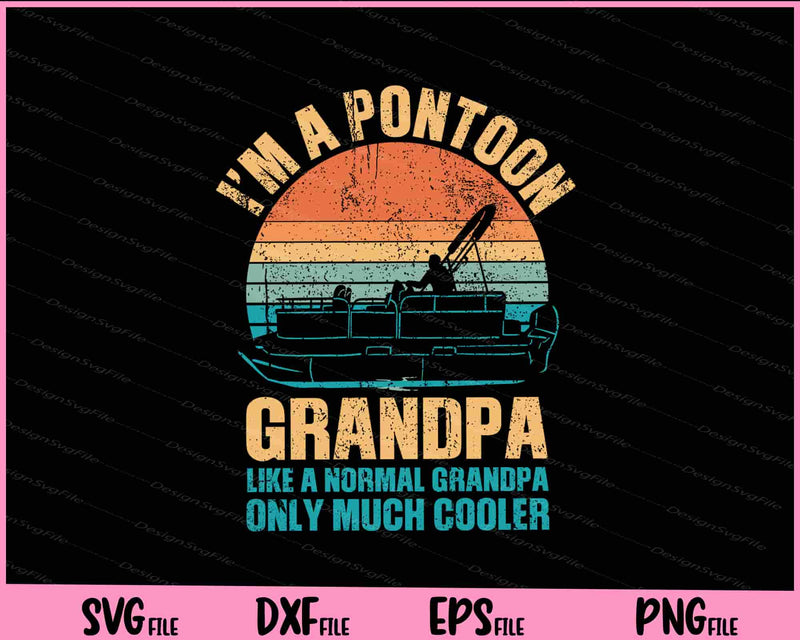 Pontoon Grandpa Captain Retro Funny Boating Fathers Day Svg Cutting Printable Files  - Premium Cutting Files in SVG, PNG & EPS Formats - Premium SVG Cutting Files for Crafts